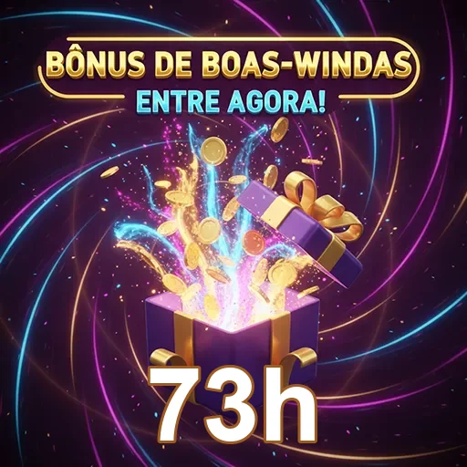 Imagem de boas-vindas ao 73h com bônus especial para novos usuários.